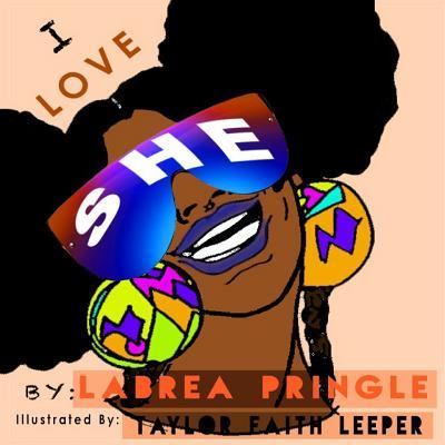 Cover for Labrea Pringle · I Love She (Paperback Book) (2018)