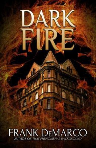 Cover for Frank DeMarco · Dark Fire (Paperback Book) (2018)