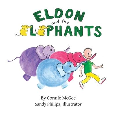 Cover for Connie McGee · Eldon and the Elephants (Book) (2023)