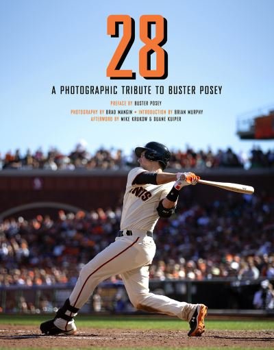 Cover for Brian Murphy · 28: A Photographic Tribute to Buster Posey (Hardcover Book) (2022)