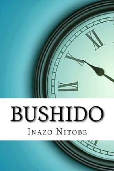 Cover for Inazo Nitobe · Bushido (Paperback Bog) (2017)