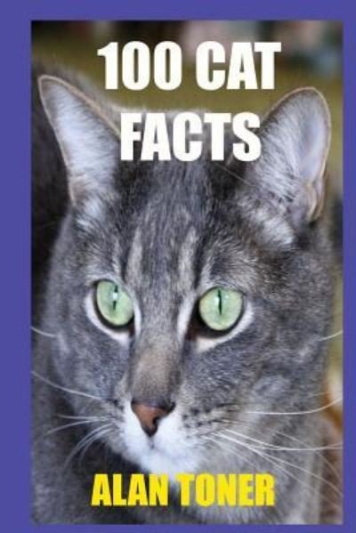 Cover for Alan Toner · 100 Cat Facts (Pocketbok) (2017)