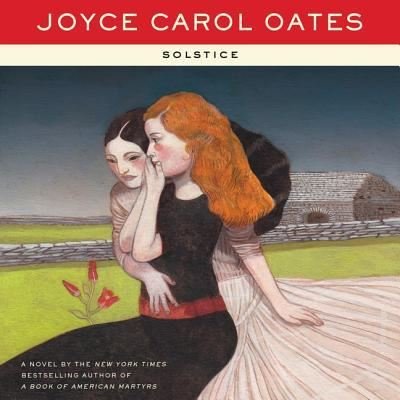 Solstice - Joyce Carol Oates - Musikk - HarperCollins - 9781982609962 - 19. mars 2019