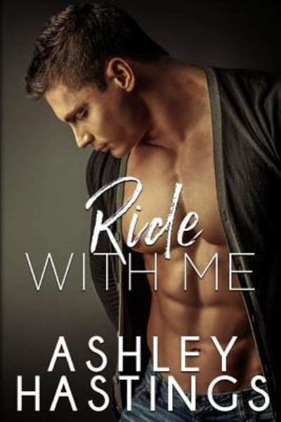 Cover for Ashley Hastings · Ride With Me (Paperback Book) (2018)