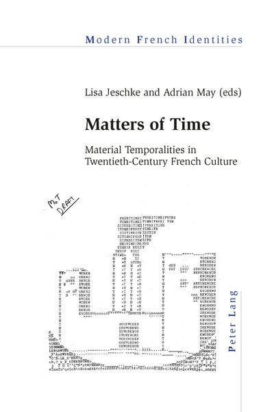 Cover for Matters of Time: Material Temporalities in Twentieth-Century French Culture - Modern French Identities (Paperback Book) [New edition] (2014)