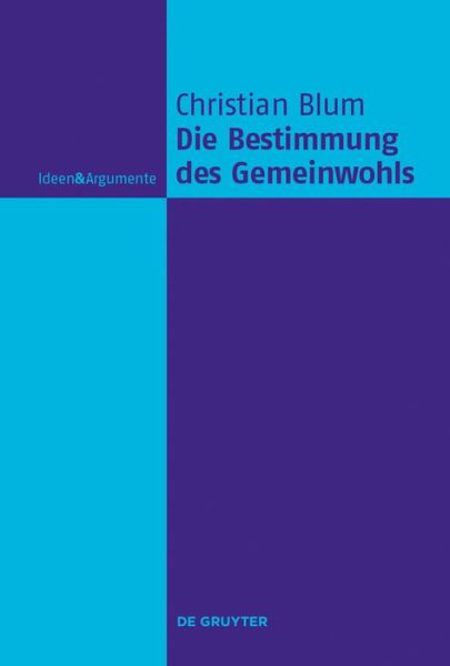 Cover for Blum · Die Bestimmung des Gemeinwohls (Book) (2015)