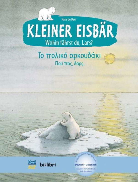 Cover for Beer · Kleiner Eisbär,Wohin f.,Dt.-Griech (Bog)