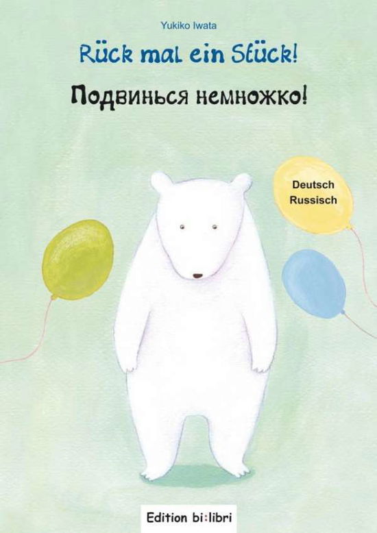 Cover for Iwata · Rück mal ein Stück!,Deutsch-Russi (Book)