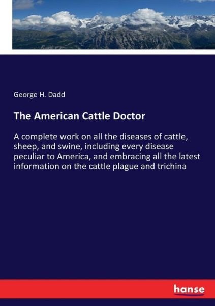 Cover for Dadd · The American Cattle Doctor (Book) (2017)