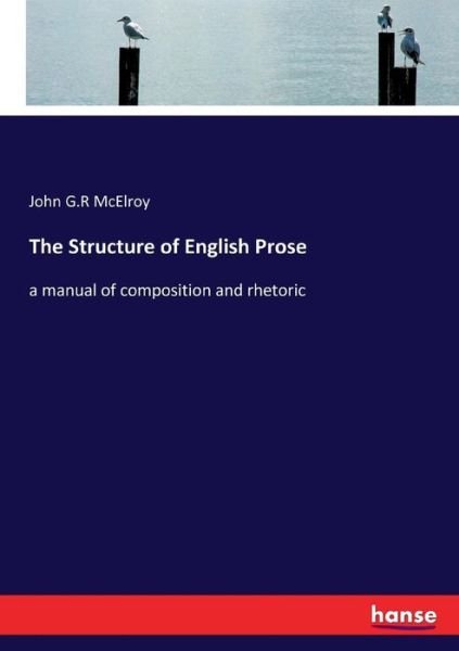 Cover for McElroy · The Structure of English Prose (Bog) (2017)