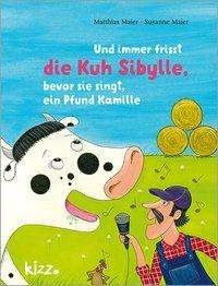 Cover for Maier · Und immer frisst die Kuh Sibylle, (Bok) (2021)