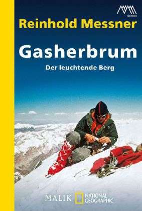 Cover for Reinhold Messner · National Geograph.0396 Messner.Gasherbr (Bok)