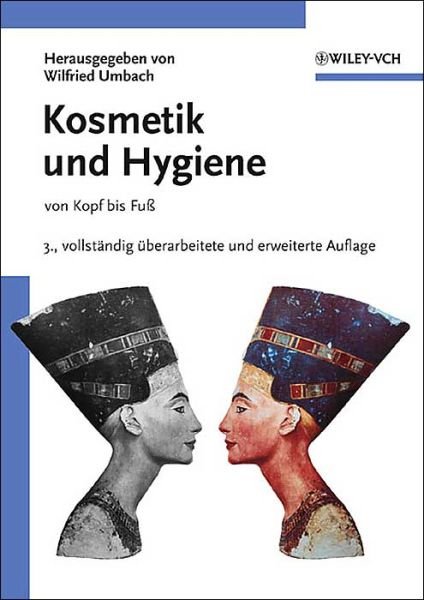 Cover for W Umbach · Kosmetik und Hygiene: von Kopf bis Fuß (Taschenbuch) [3. Auflage edition] (2004)