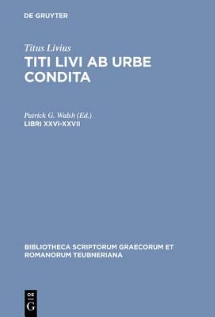 Cover for Titus Livius · Libri XXVI-XXVII (Book) [2nd edition] (1989)