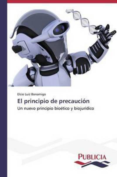 Cover for Bonamigo Elcio Luiz · El Principio De Precaucion (Paperback Book) (2015)