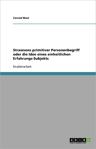 Cover for Maul · Strawsons primitiver Personenbegri (Book) [German edition] (2009)