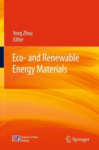 Cover for Yong Zhou · Eco- and Renewable Energy Materials (Hardcover Book) [2015 edition] (2013)