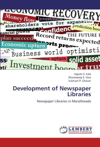 Cover for Subhash P. Chavan · Development of Newspaper Libraries: Newspaper Libraries in Marathwada (Paperback Book) (2012)