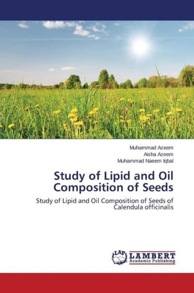 Cover for Iqbal Muhammad Naeem · Study of Lipid and Oil Composition of Seeds (Taschenbuch) (2015)