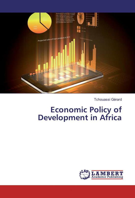 Economic Policy of Development i - Gérard - Livres -  - 9783659912962 - 