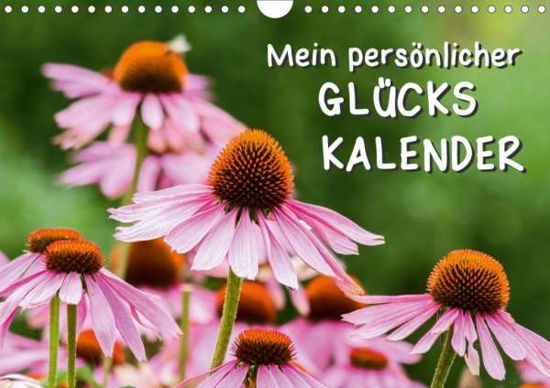 Mein persönlicher Glückskalender - Bartek - Books -  - 9783670760962 - 