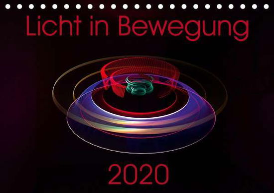 Licht in Bewegung (Tischkalender - Gerard - Książki -  - 9783670827962 - 