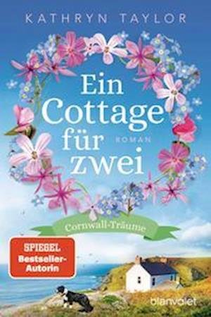 Cover for Kathryn Taylor · Ein Cottage für zwei (Book) (2023)