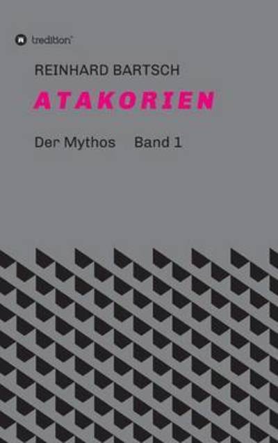 Cover for Bartsch · A T a K O R I E N (Book) (2016)