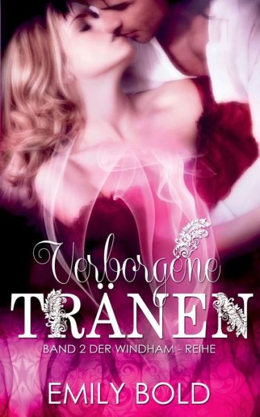 Cover for Emily Bold · Verborgene Tränen (Paperback Book) [German edition] (2014)