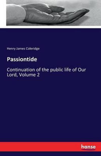 Cover for Coleridge · Passiontide (Book) (2016)