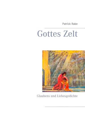 Cover for Rabe · Gottes Zelt (Buch)