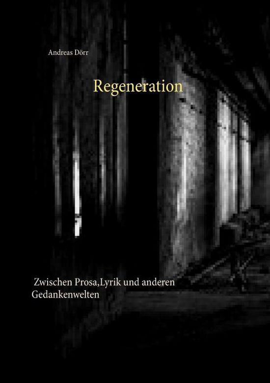 Cover for Dörr · Regeneration (Book)