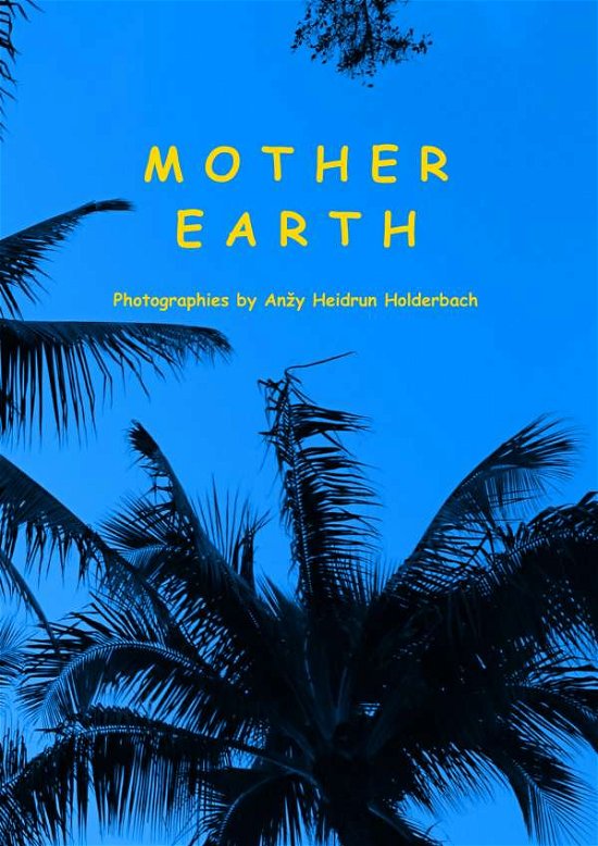 Cover for Holderbach · Mother Earth (Book)