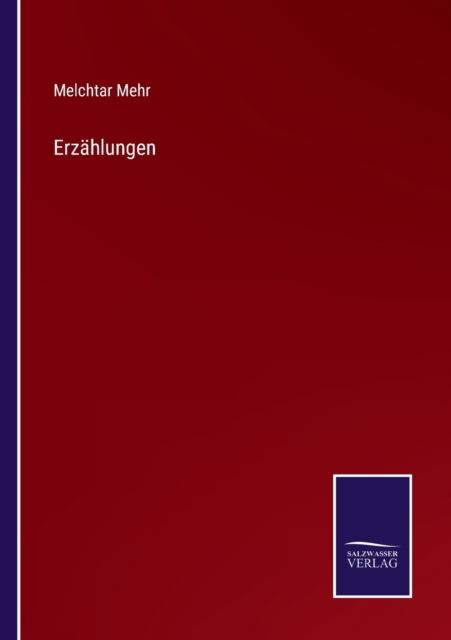 Cover for Melchtar Mehr · Erzahlungen (Pocketbok) (2021)