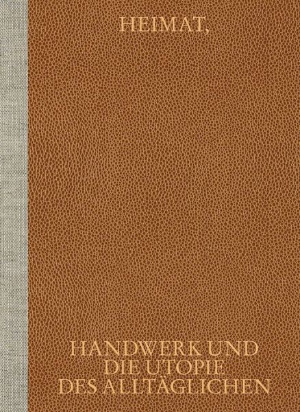 Cover for Hassler · Heimat,Handwerk und die Utopie (Book) (2017)