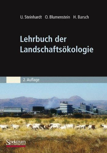 Cover for Uta Steinhardt · Lehrbuch Der Landschaftsoekologie (Paperback Book) [2nd 2. Aufl. 2012 edition] (2011)