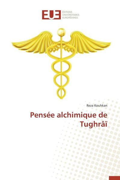 Cover for Kouhkan-R · Pens e Alchimique de Tughr - Omn.Univ.Europ. (Pocketbok) (2018)