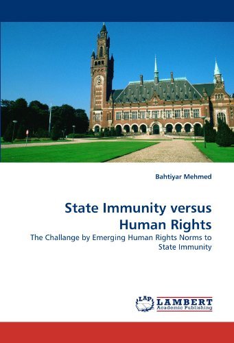 Cover for Bahtiyar Mehmed · State Immunity Versus Human Rights: the Challange by Emerging Human Rights Norms to State Immunity (Paperback Bog) (2011)