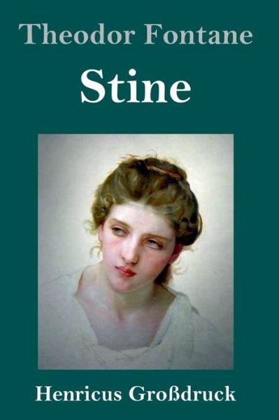 Cover for Theodor Fontane · Stine (Grossdruck) (Innbunden bok) (2019)