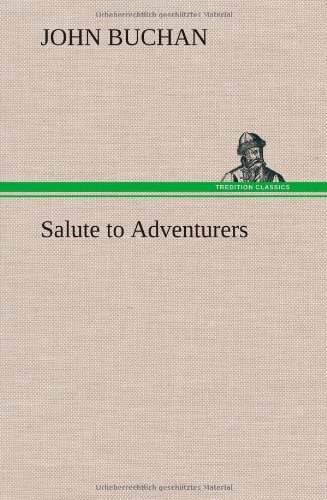 Cover for John Buchan · Salute to Adventurers (Hardcover Book) (2012)