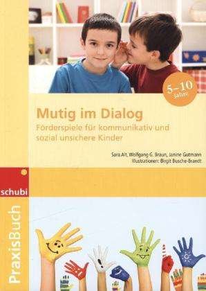 Mutig im Dialog - Förderspiele für - Alt - Books -  - 9783867234962 - 