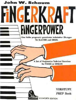 Cover for J.W. Schaum · Fingerkraft Vorstufe (Fingerpower Prep Book) (Book) (2002)