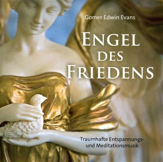 Engel Des Friedens - Gomer Edwin Evans - Music -  - 9783957663962 - September 27, 2019