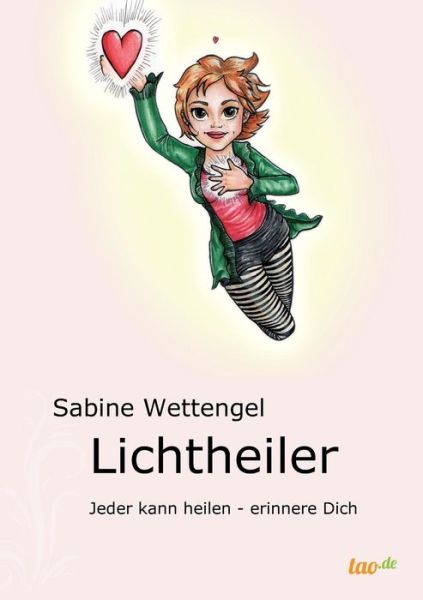 Cover for Wettengel · Lichtheiler (Book) (2018)