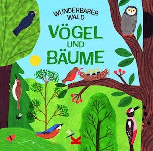 Cover for Susie Williams · Wunderbarer Wald: Vögel und Bäume (Book) (2024)