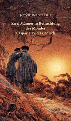 Cover for Jacquline Gillespie · Zwei Männer in Betrachtung des Mondes (Book) (2024)