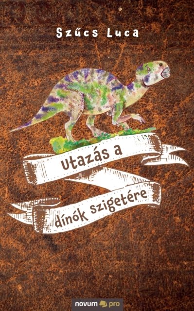 Cover for Szucs Luca · Utazas a dinok szigetere (Paperback Book) (2020)