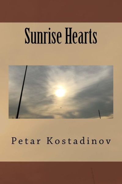 Cover for Petar Kostadinov · Sunrise Hearts (Paperback Book) (2018)