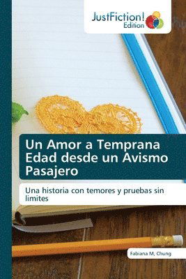 Un Amor a Temprana Edad desde un Avis - M - Books -  - 9786200494962 - September 22, 2020