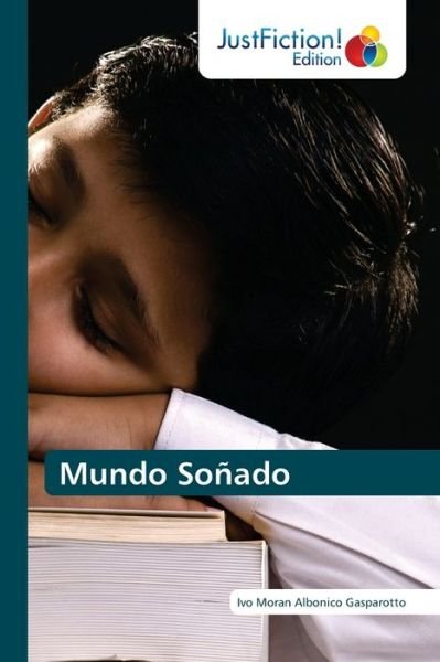Cover for Ivo Moran Albonico Gasparotto · Mundo Sonado (Paperback Bog) (2021)